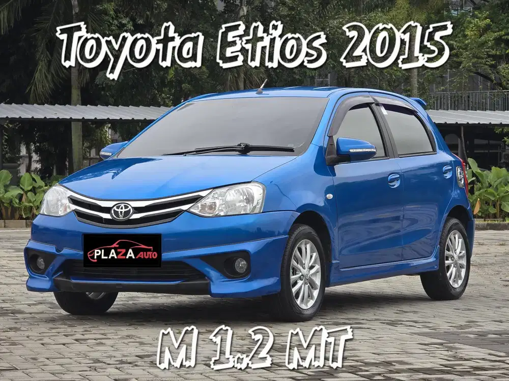 Toyota Etios 2015 M 1.2 Manual Mobil siap pakai Dan Bergaransi