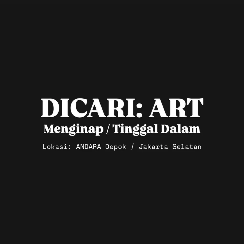 DICARI: ART Menginap lokasi Andara