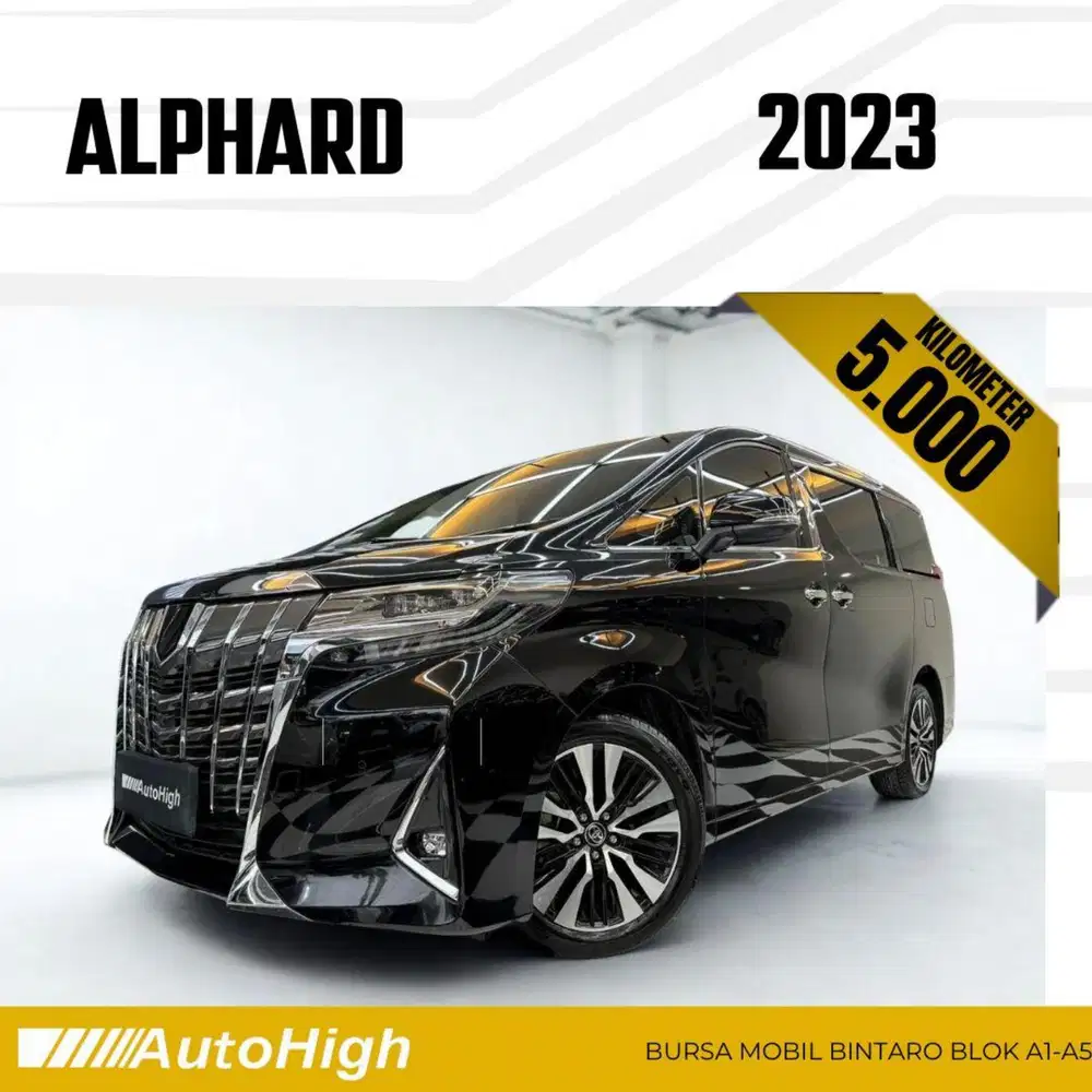 DP10% [Km5.000] Alphard G TSS 2023 Black Reg 2024 #AUTOHIGH