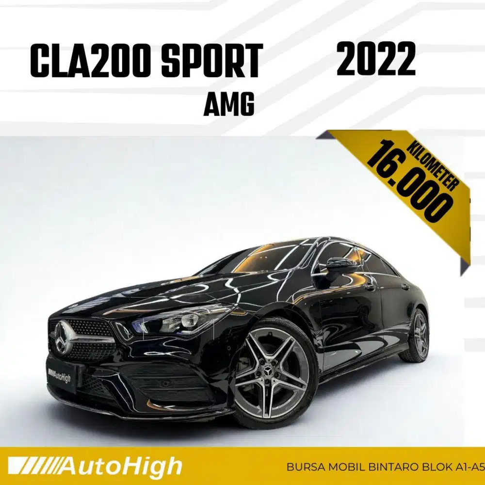 DP10% [Km16.000] CLA200 AMG 2022 Black / CLA 200 Reg 2023 #AUTOHIGH