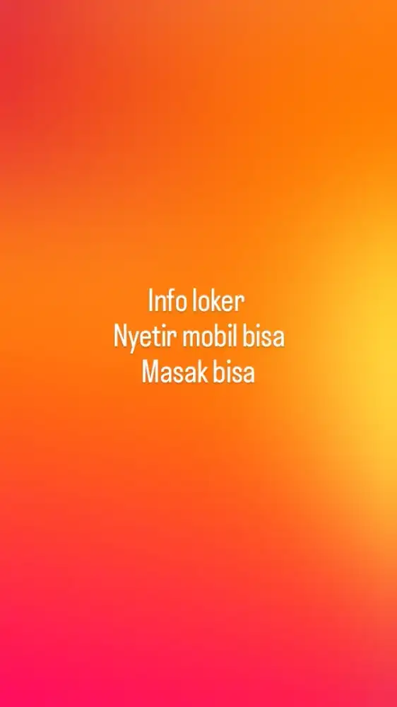 Info loker kerja apa aja ka