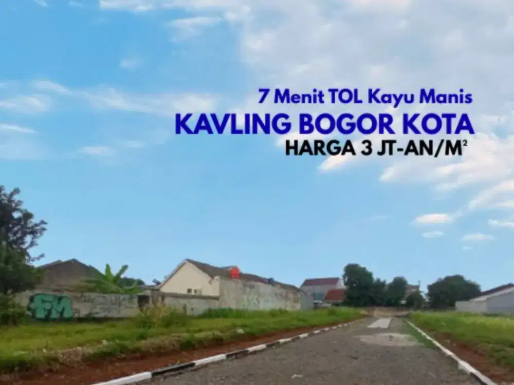 Spesial Harga Murah Tanah Kavling SHM 7 Menit Gerbang Toll Kayu Manis