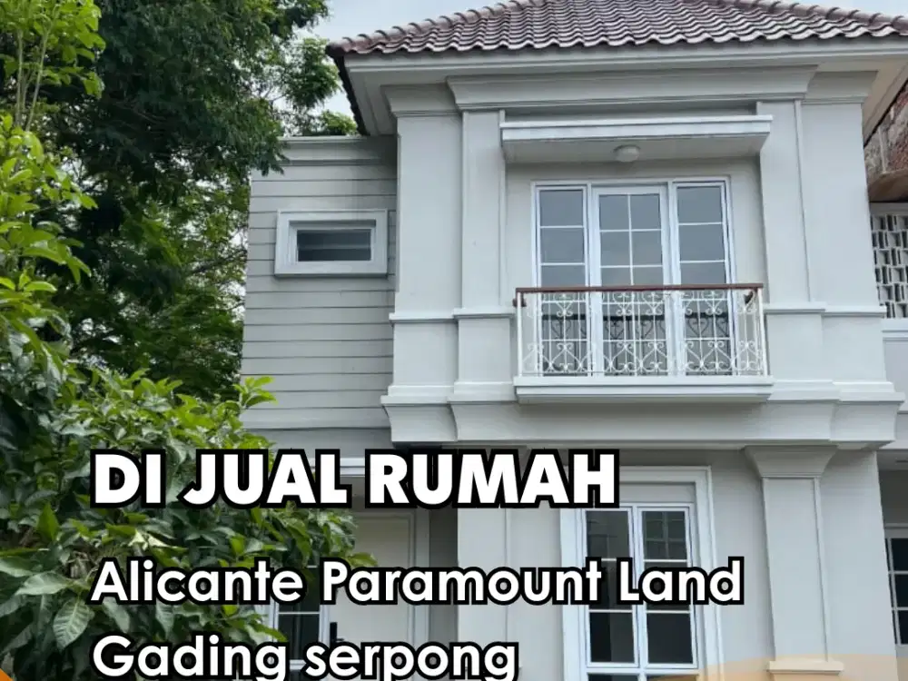 Di Jual !!! Alicante Paramountland Gading Serpong Type Granada Hook
