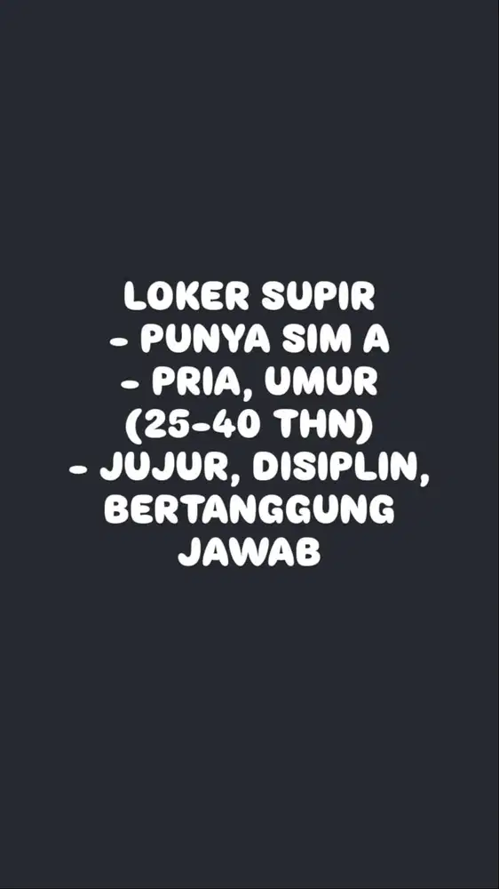 LOWONGAN KERJA DRIVER / SUPIR