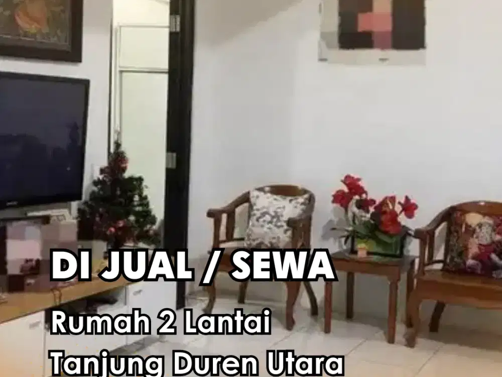 Dijual !!!  Rumah 2 Lantai Tanjung Duren Utara Rapi Bagus Nego Halus
