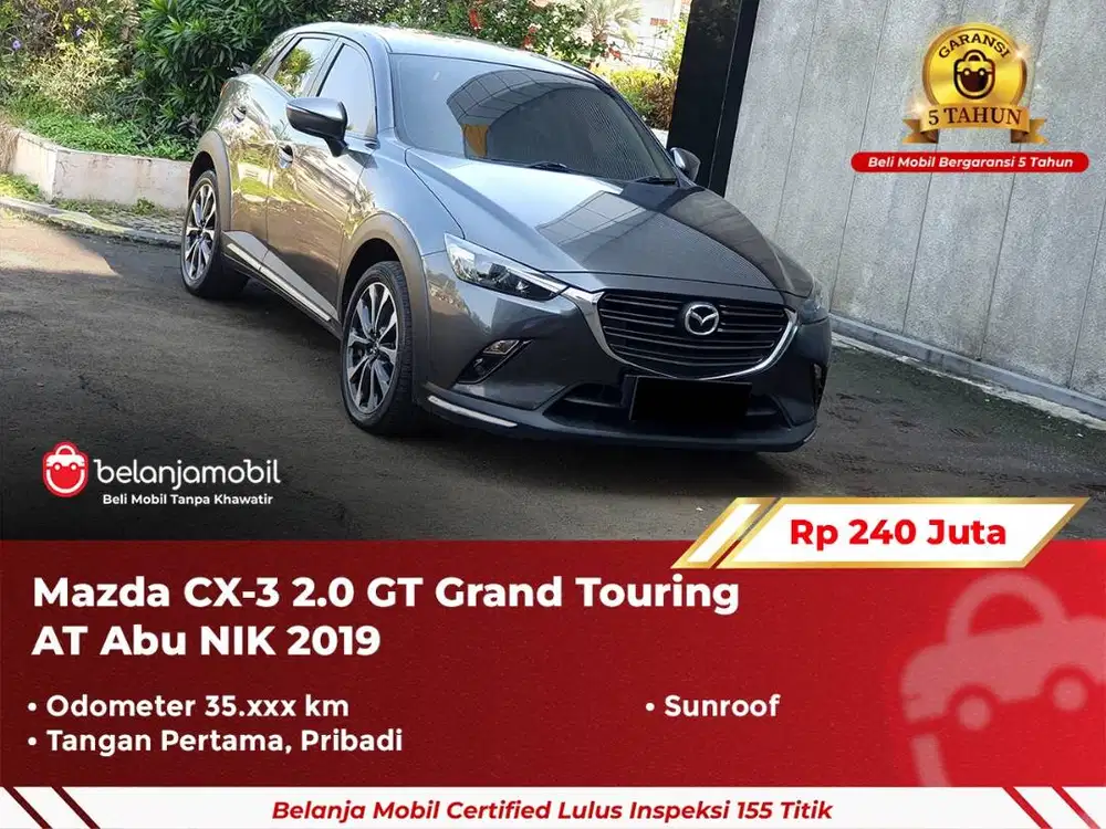 [ GARANSI 5TH ] Mazda CX-3 CX3 CX 3 2.0 GT Sunroof 2019/2020