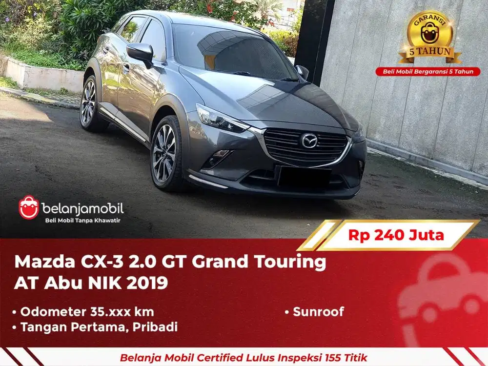[ GARANSI 5TH ] Mazda CX-3 CX3 CX 3 2.0 GT Sunroof 2019 2020