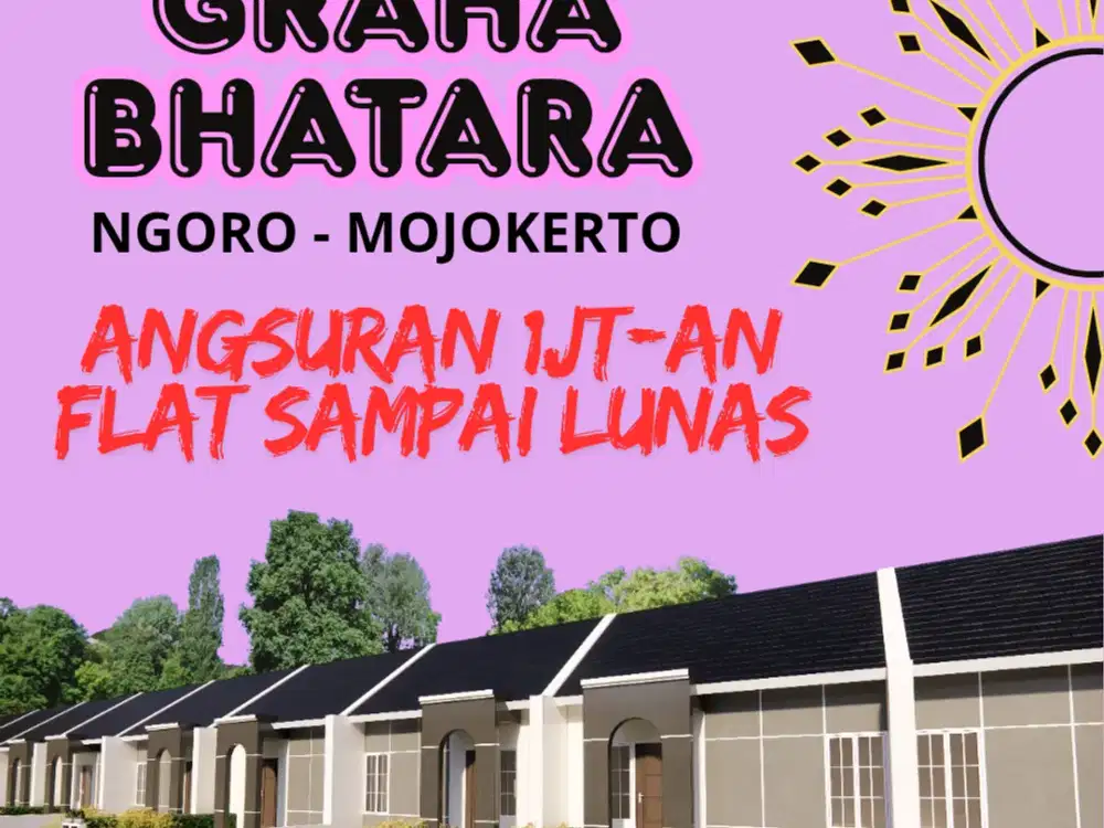 Rumah Subsidi Angsuran Flat di Ngoro Industri