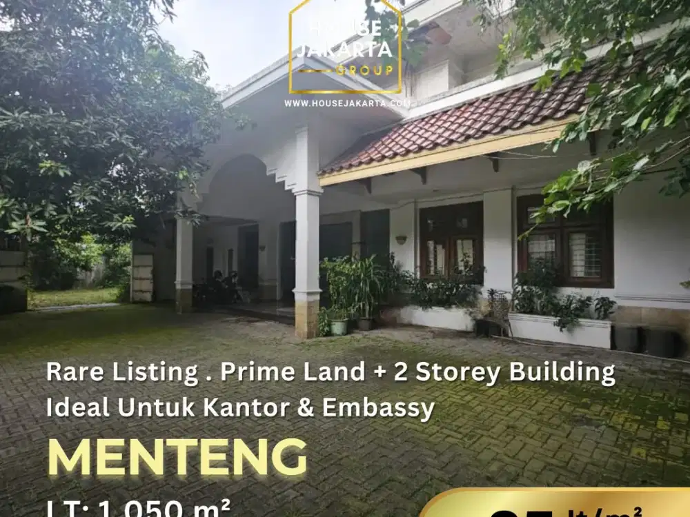 TANAH BONUA BANGUNAN . STRATEGIS MENTENG – COCOK UNTUK KANTOR, EMBASSY & INVESTASI