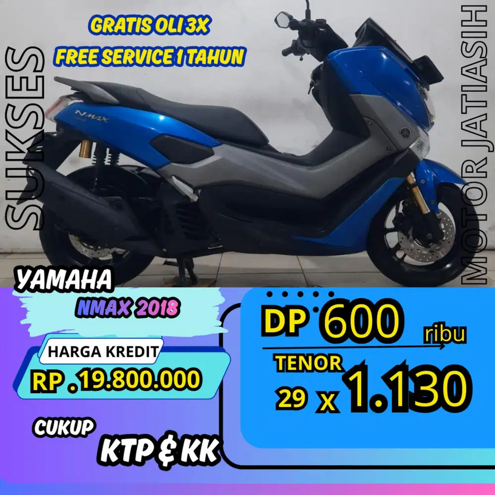 DP MURAH YAMAHA NMAX 2018 DP 600 RIBU BISA CASH/KREDIT MENGGUNAKAN CC
