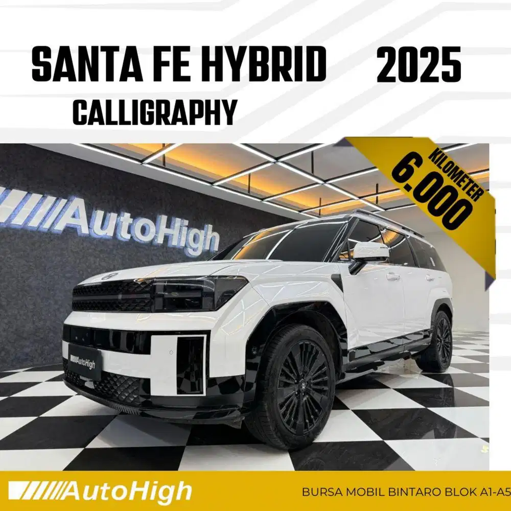 DP10% [Km6.000] Santa Fe Hybrid Calligraphy 2025 Reg 2024 #AUTOHIGH
