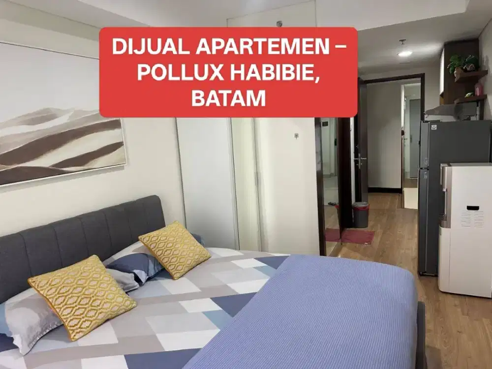 DIJUAL APARTEMEN POLLUX HABIBIE, BATAM