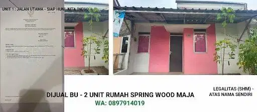 JUAL BU - 2 UNIT RUMAH SPRING WOOD MAJA (SHM PEMILIK LANGSUNG)