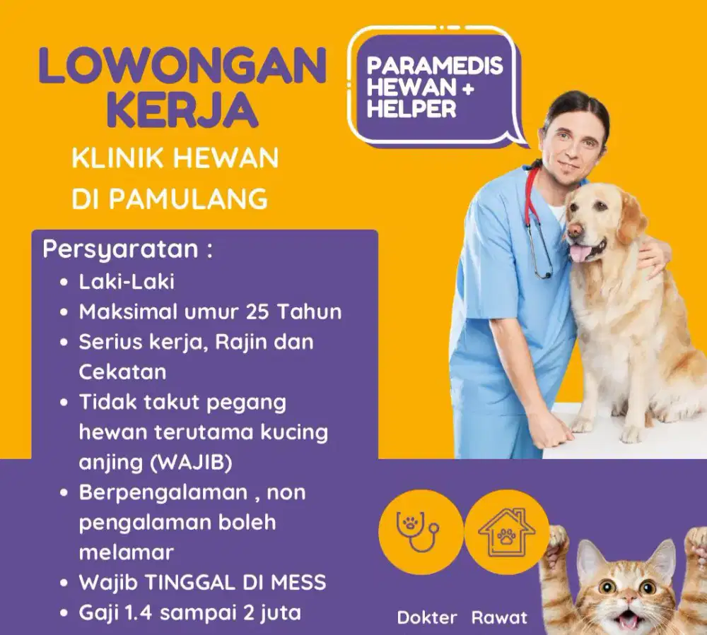 LOWONGAN KERJA PARAMEDIS HEWAN + HELPER