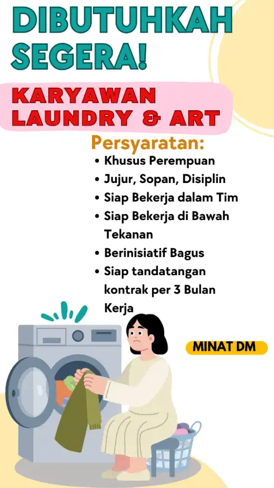 DICARI KARYAWAN BUAT DI LAUNDRY & ART