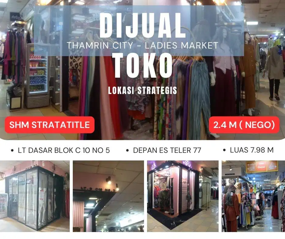 DIJUAL / SEWA TOKO THAMRIN CITY DEPAN ES TELER 77