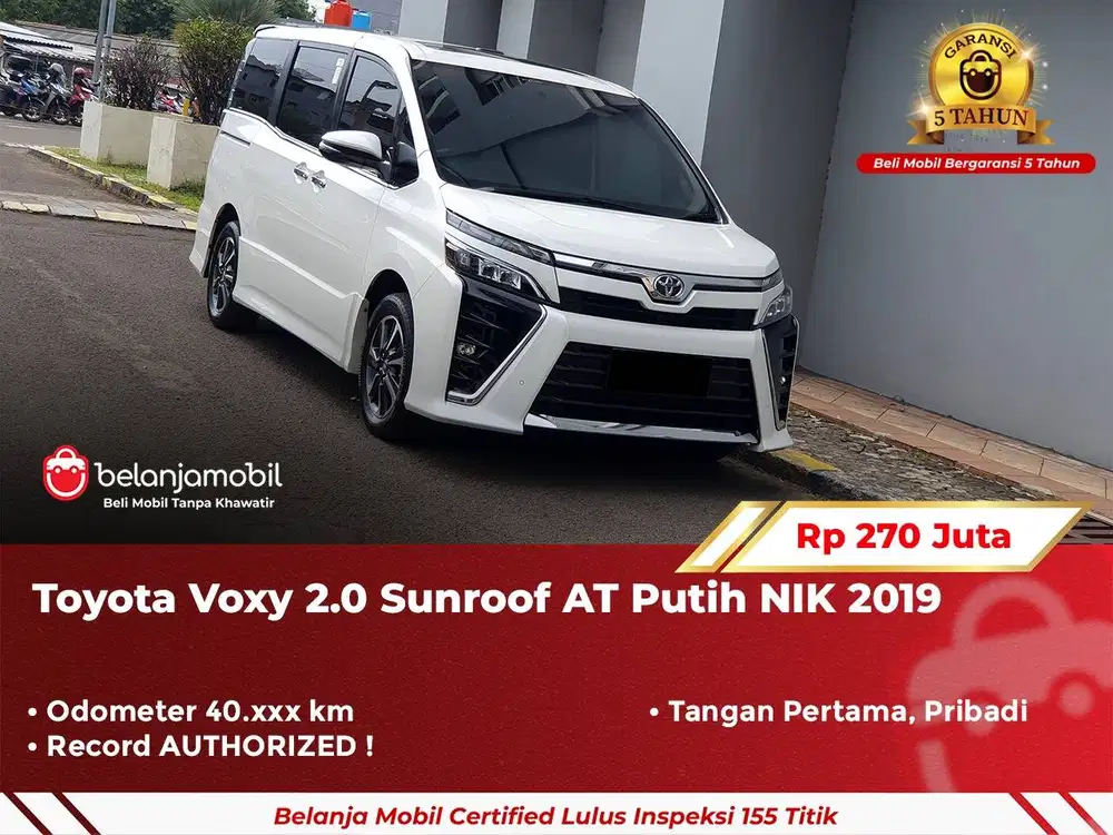 [ GARANSI 5TH ] Toyota Voxy 2.0 Sunroof AT 2019/2020