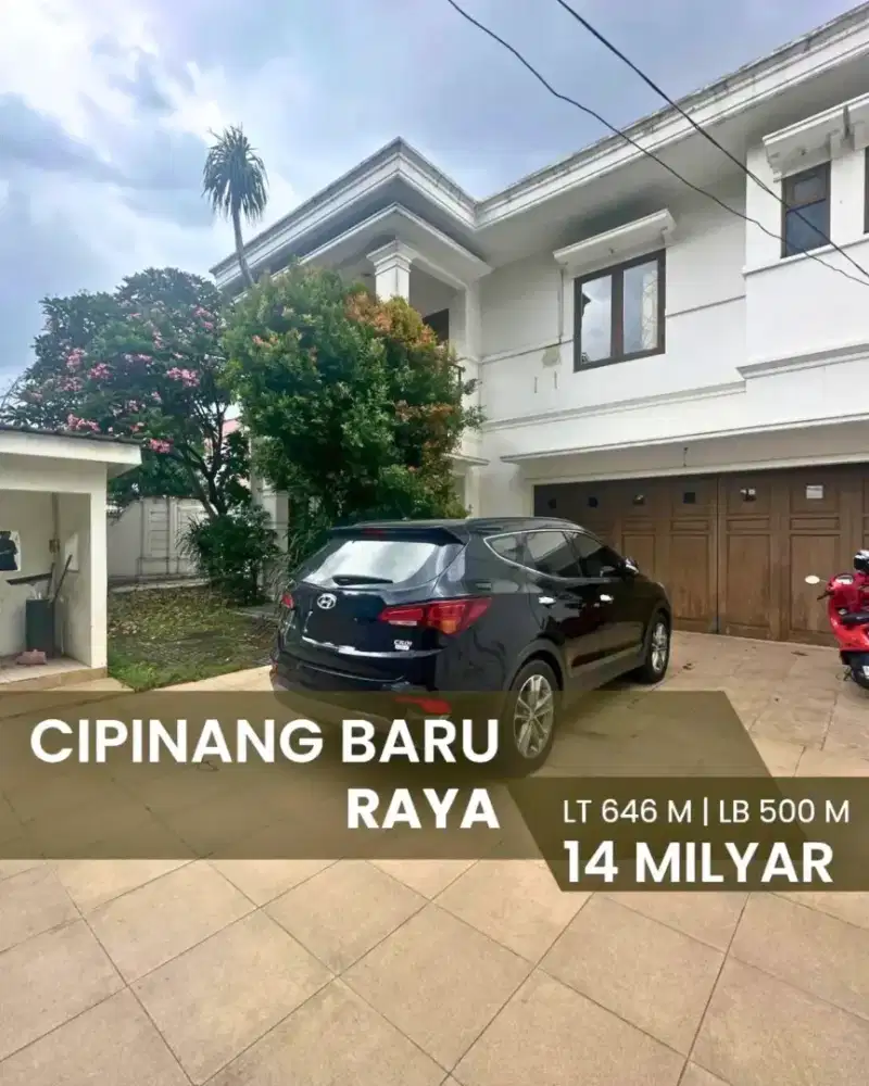 JUAL CEPAT RUMAH BESAR CIPINANG BARU RAYA
PULO GADUNG JAKARTA TIMUR