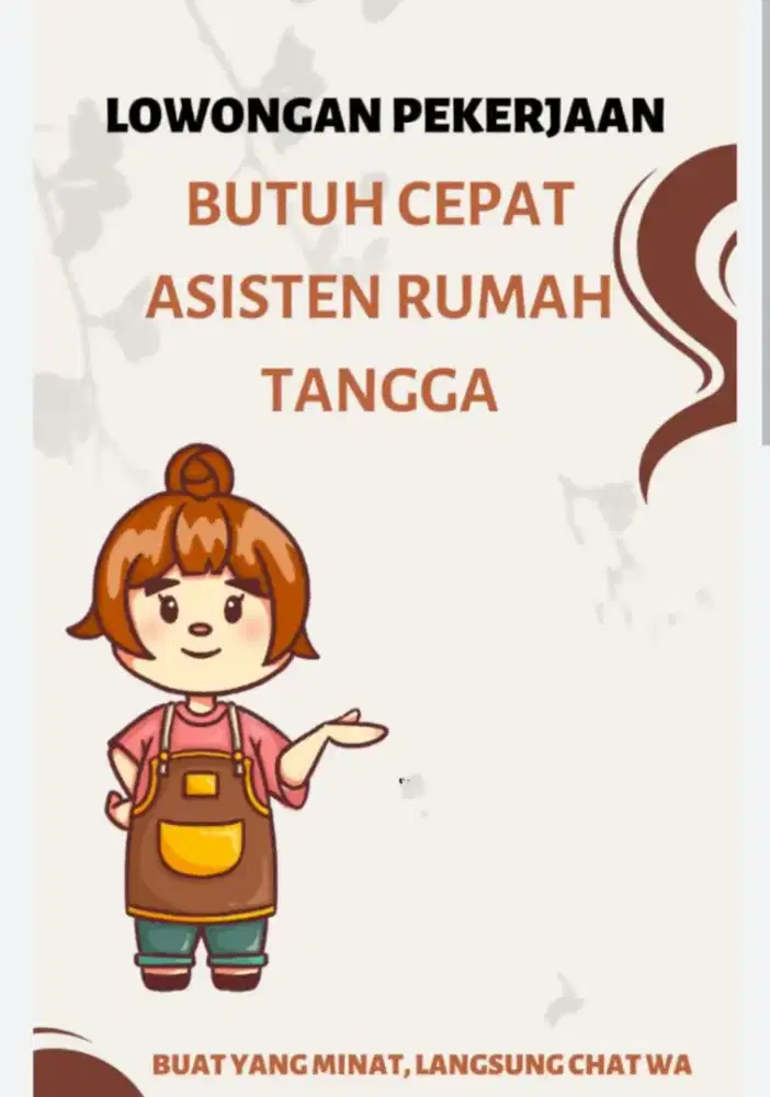 Dicari ART NGINAP yang ga bisa nginap gausah tanya