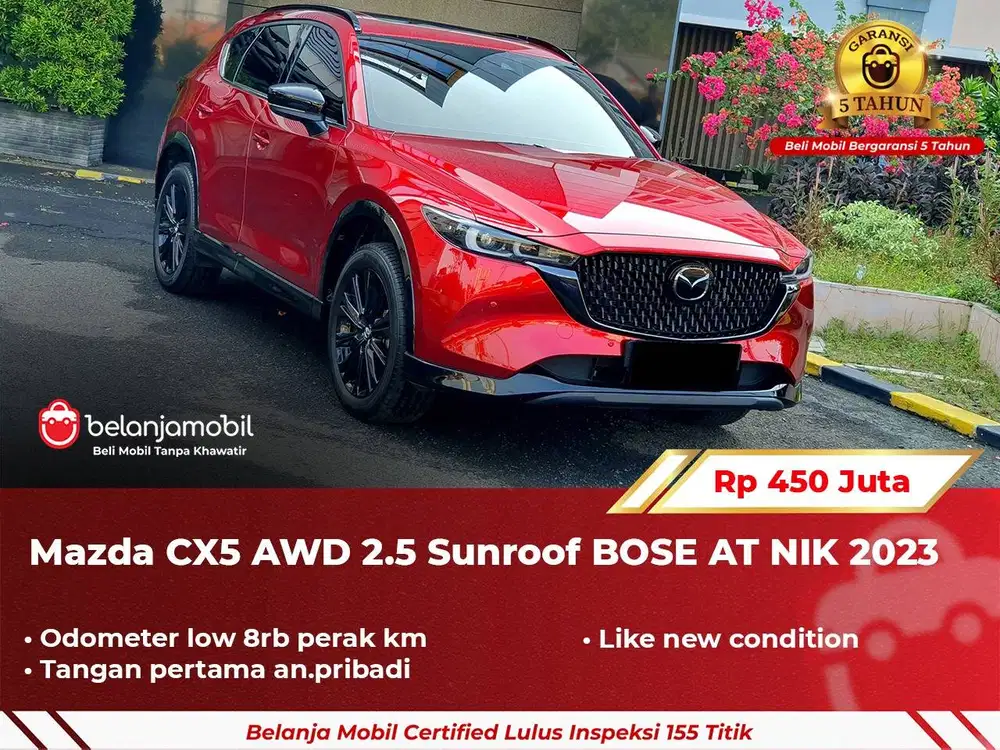 [ GARANSI 5TH ] Mazda CX-5 CX5 CX 5 AWD 2.5 Sunroof BOSE AT 2023/2024