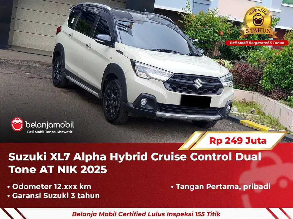 [ GARANSI 5TH ] Suzuki XL7 XL 7 Alpha Hybrid Dual Tone 2025/2024
