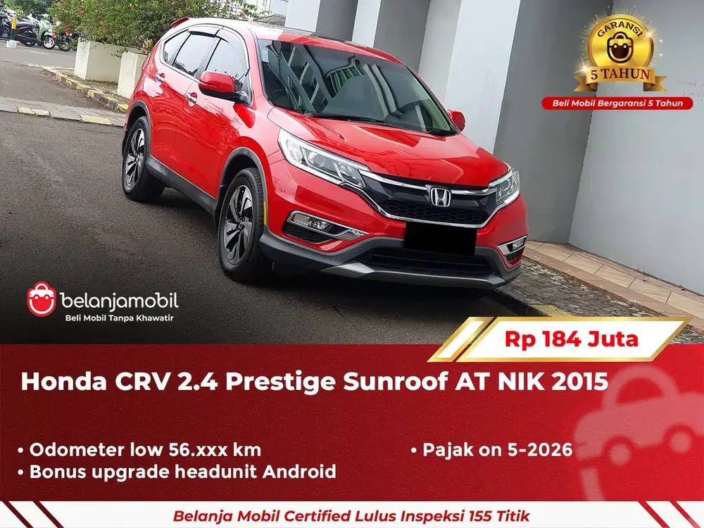 [ GARANSI 5TH ] Honda CR-V CRV CR V 2.4 Prestige Sunroof 2015/2016