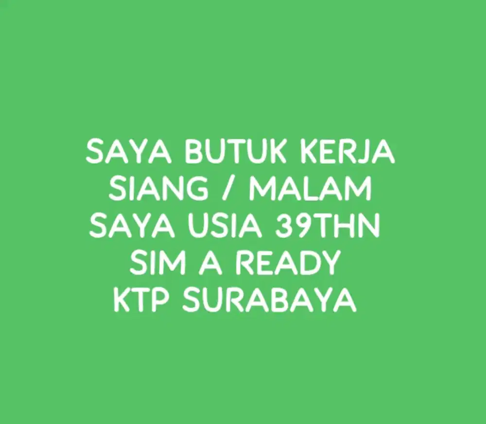 Butuh kerja sore/ malam