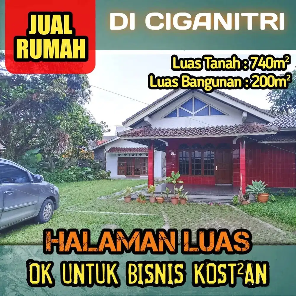 Rumah Nyaman + Halaman Luas 748 m² | Cocok Hunian & Usaha | Buah Batu