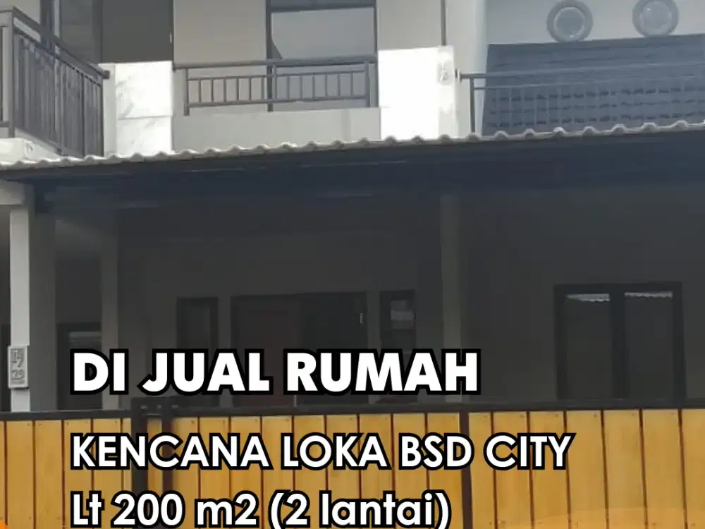 Di Jual !!! Kencana Loka Bsd City 3 + 1 Kamar Tidur Hadap Selatan