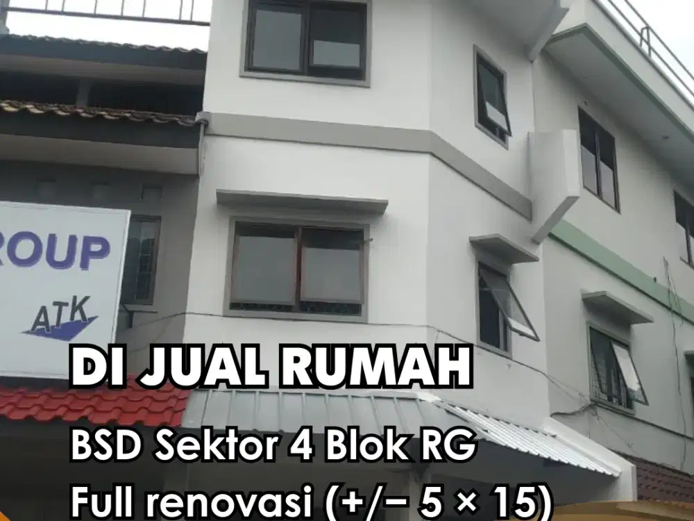 Dijual !!!  ruko siap huni @ BSD Sektor 4 Blok RG 3 lantai cocok untuk kantor