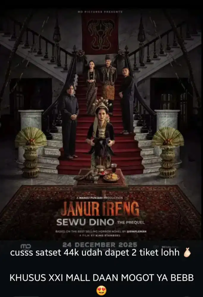 VOUCHER BIOSKOP FILM JANUR IRENG (KHUSUS BESOK TGL 18 JANUARI SAJA)