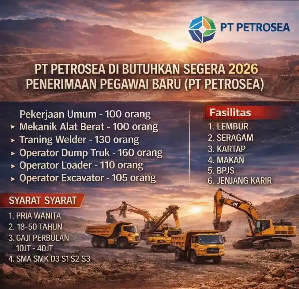 LOWONGAN KERJA PT PETROSEA