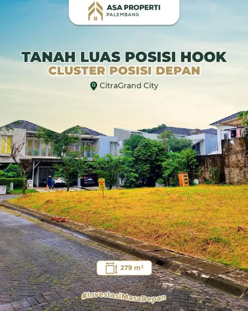 DIJUAL TANAH LUAS POSISI HOOK CLUSTER POSISI DEPAN DI CITRAGRAND CITY