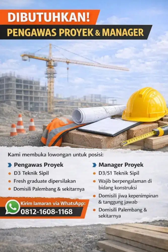 LOWONGAN MANAGER & PENGAWAS PROYEK