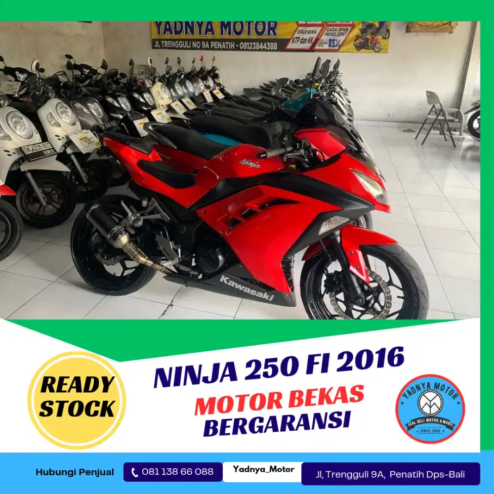 NINJA 250 FI 2016/YADNYA MOTOR