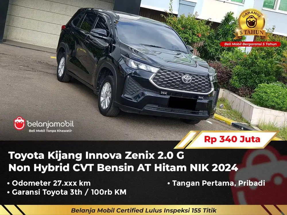 [ GARANSI 5TH ] Toyota Kijang Innova Zenix 2.0 G Non Hybrid 2024/2025