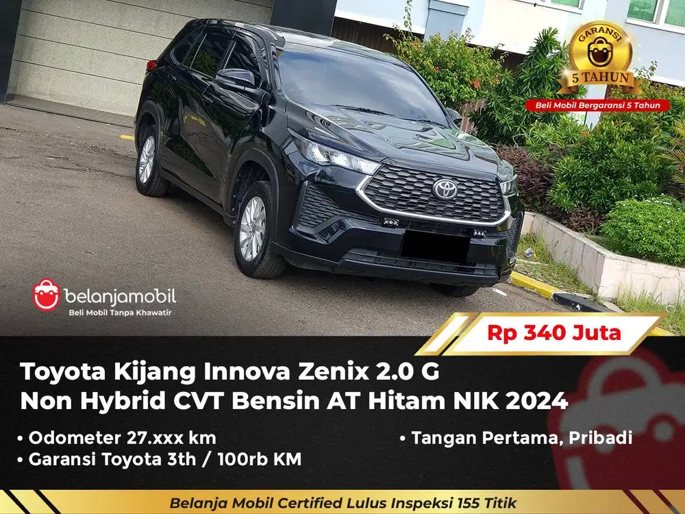 [ GARANSI 5TH ] Toyota Kijang Innova Zenix 2.0 G Non Hybrid 2024/2025