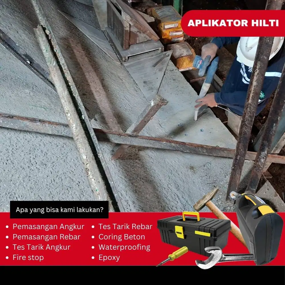 Aplikator Hilti – Ahli Pemasangan Angkur Beton untuk Proyek Konstruksi