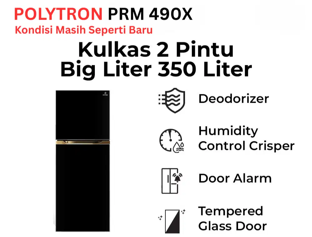 POLYTRON - KULKAS 2 PINTU BIG (350L) - PRM-490X (BEKAS)