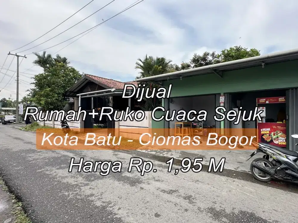 Dijual Segera Rumah dengan 2 Ruko cuaca Sejuk kaki Gunung Salak Ciomas surat SHM, Bogor.