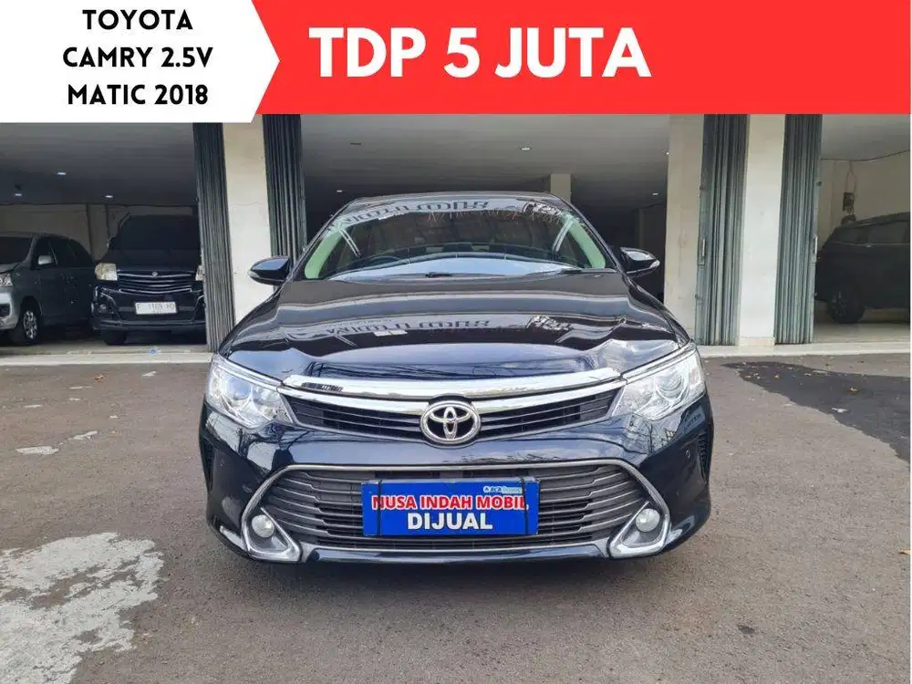 DP 5 JUTA Toyota Camry 2.5 V MATIC 2018