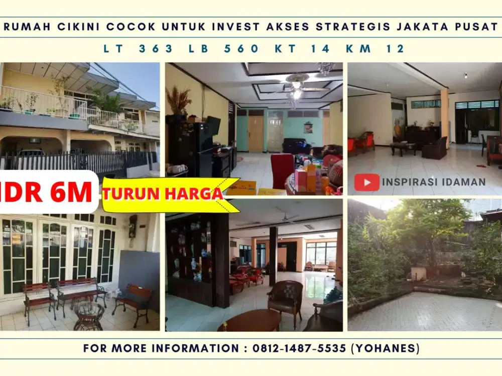 Rumah Cikini luas 363mtr Cocok Untuk Invest Akses Strategis Menteng