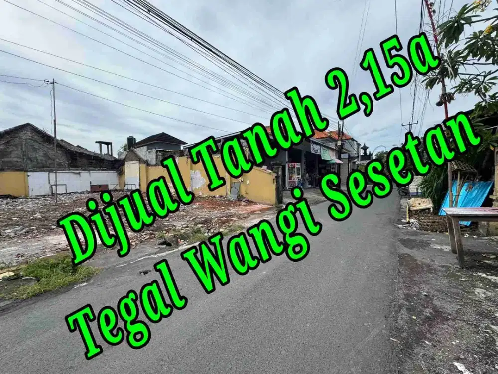 Dijual Tanah 2,15a di Jln induk Tegal Wangi Sesetan Denpasar Selatan Bali
