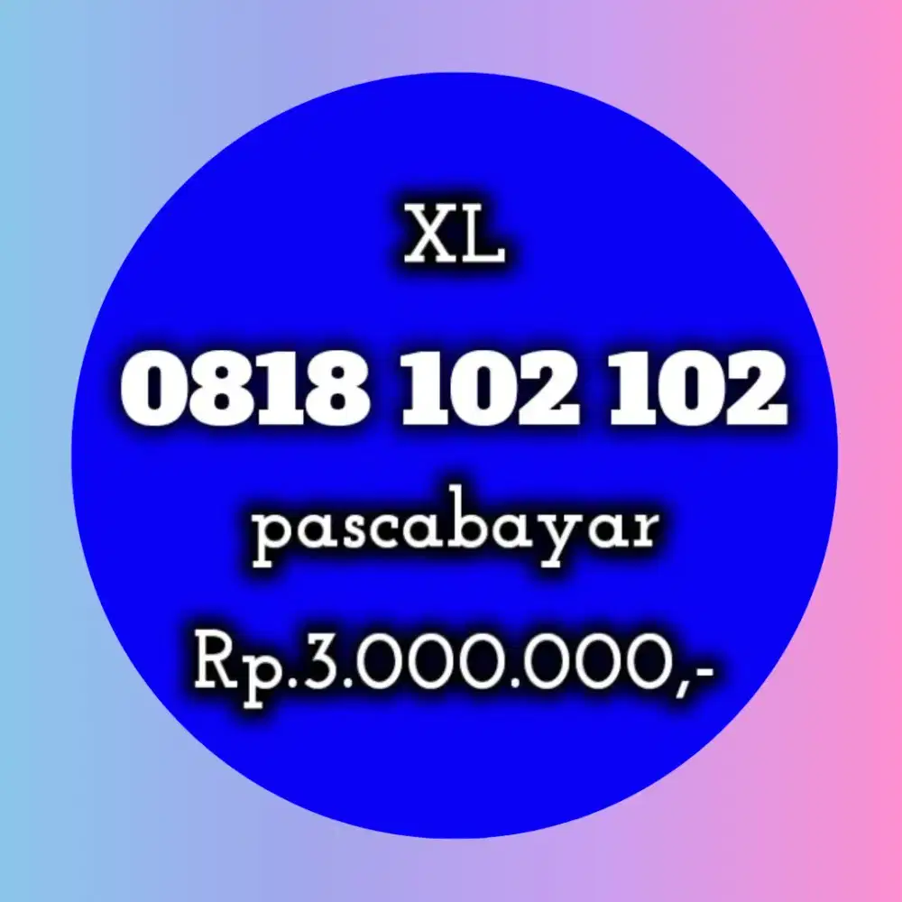 NOMOR CANTIK XL MANIS 102 102