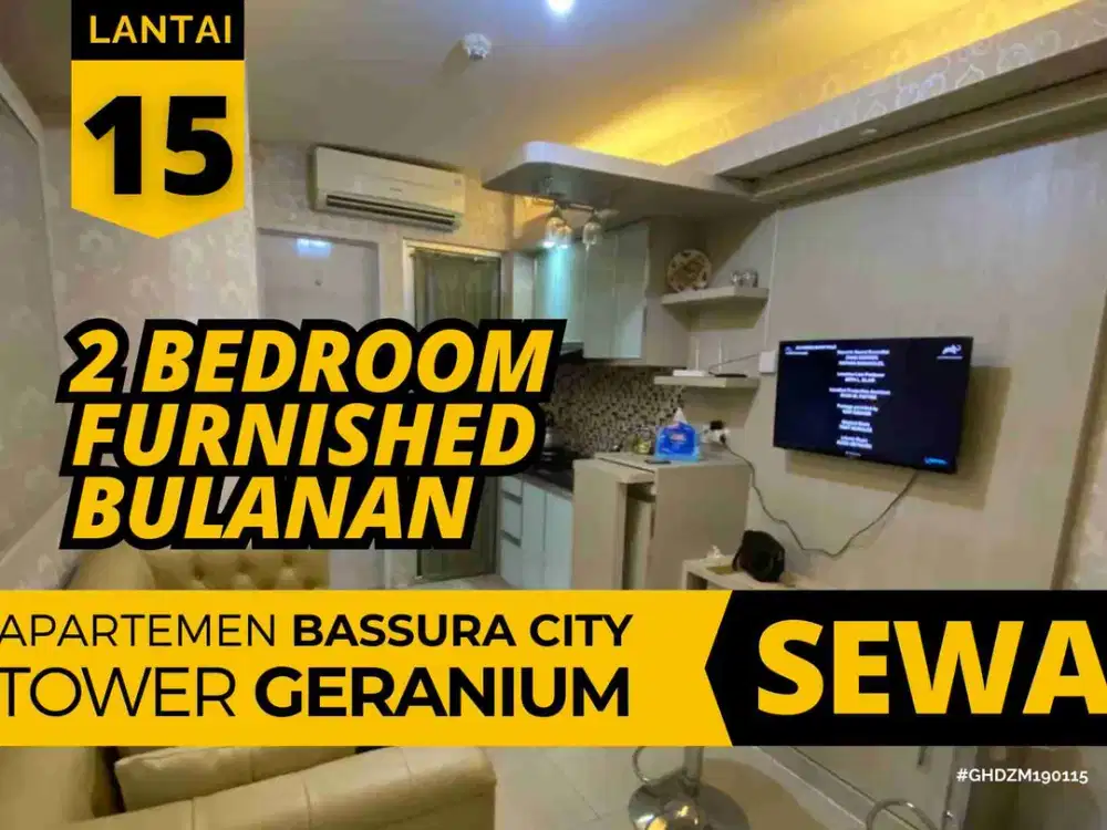 Sewa 2 Bedroom Lantai 15 Bisa Bulanan Tower Geranium Apartemen Bassura City