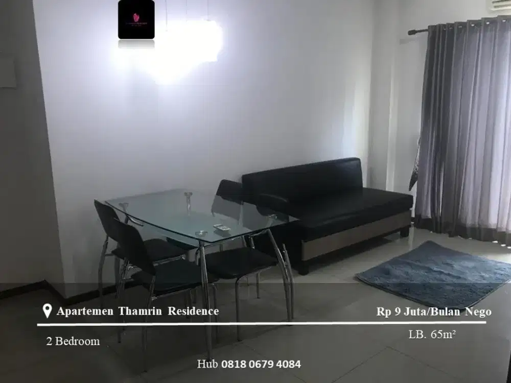 Disewakan Apartement Thamrin Residence 2BR High Floor Fully Furnished