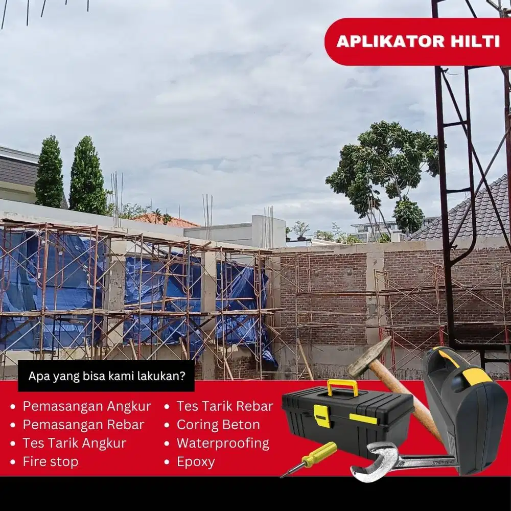 Aplikator Hilti Pemasangan Besi Rebar-Jaminan Kekuatan Struktur Beton