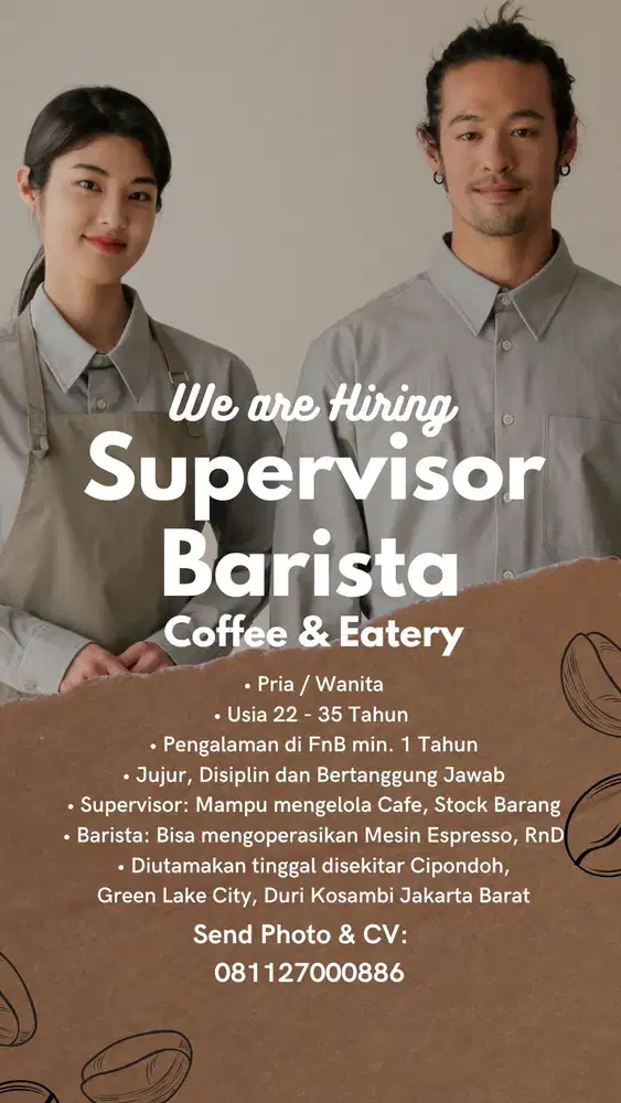 LOWONGAN KERJA: SUPERVISOR & BARISTA CAFE
