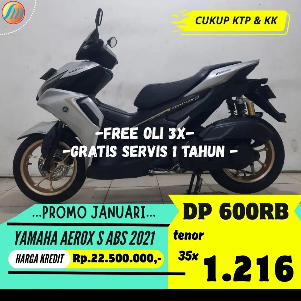 DP CUKUP 600RIBU YAMAHA AEROX S ABS 2021 ANGSURAN SANGAT RINGAN KTP KK