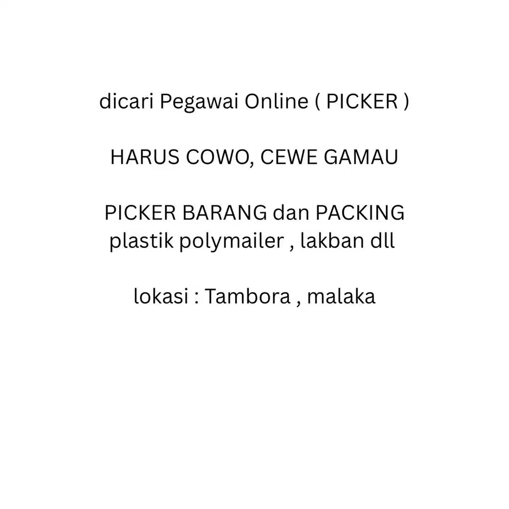dicari picker online barang packing tambora